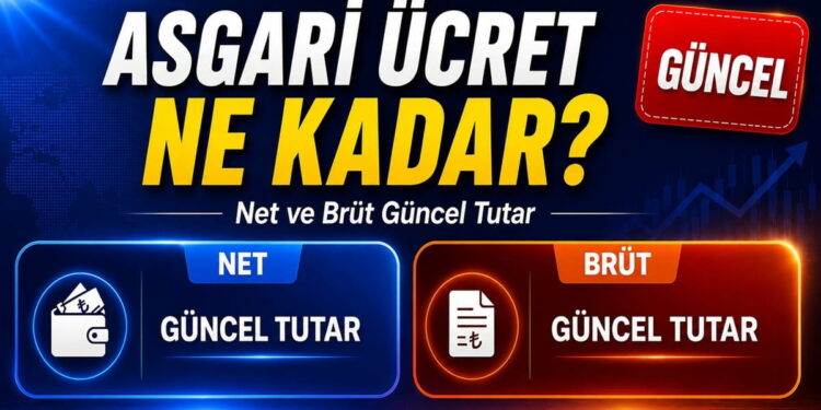 Asgari Ücret Ne Kadar? Net ve Brüt Güncel Tutar